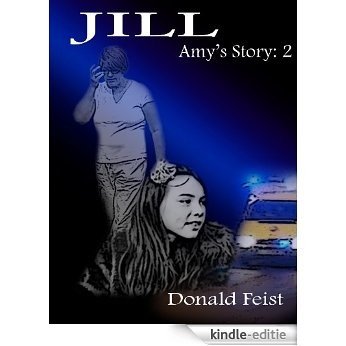 Jill (Amy's Story Book 2) (English Edition) [Kindle-editie]
