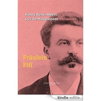 Fräulein Fifi (German Edition) [Kindle-editie] beoordelingen