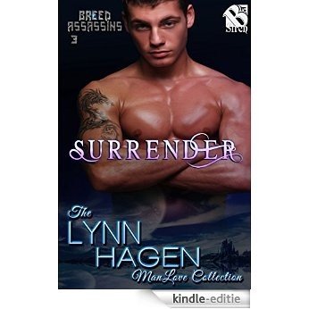 Surrender [Breed Assassins 3] (Siren Publishing The Lynn Hagen ManLove Collection) [Kindle-editie]