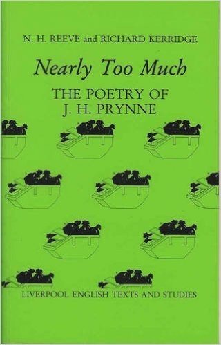 Nearly Too Much: The Poetry of J. H. Prynne