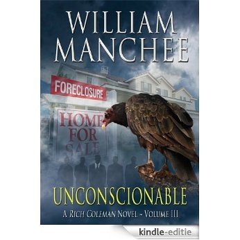 Unconscionable (Rich Coleman Novel Book 3) (English Edition) [Kindle-editie] beoordelingen