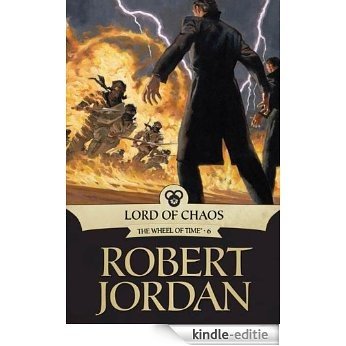 Lord of Chaos: Book Six of 'The Wheel of Time' [Kindle-editie]