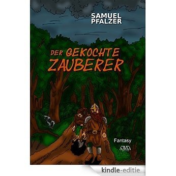 Der gekochte Zauberer (German Edition) [Kindle-editie]