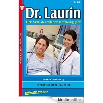 Dr. Laurin 81 - Arztroman: Verliebt in einen Patienten (German Edition) [Kindle-editie] beoordelingen