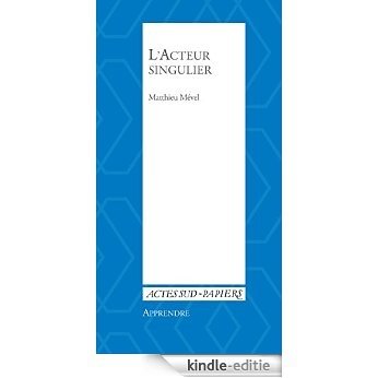 Apprendre 38 : L'Acteur singulier [Kindle-editie] beoordelingen