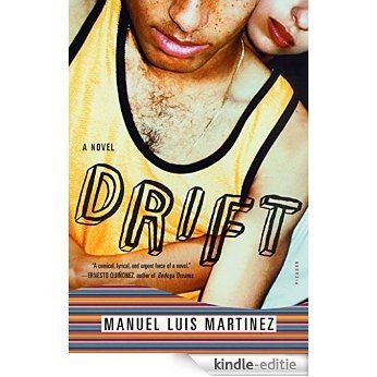 Drift: A Novel [Kindle-editie]