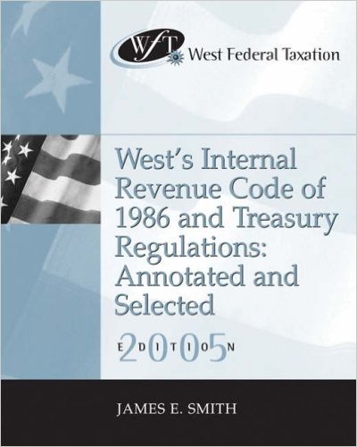 West's Internal Revenue Code of 1986 and Treasury Regulation