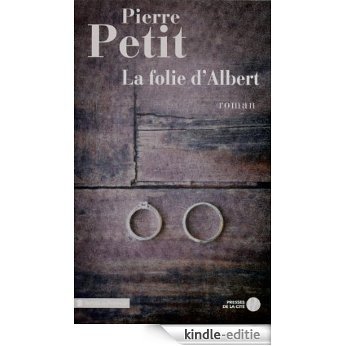 La Folie d'Albert (Terres de France) [Kindle-editie]