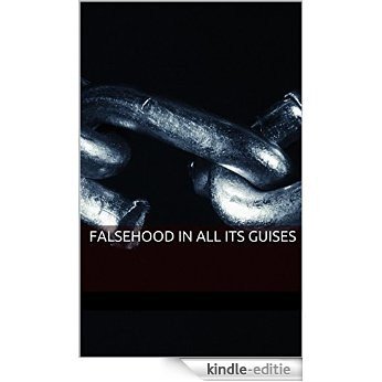 Falsehood In All Its Guises (The Divine Purposes Series Book 1) (English Edition) [Kindle-editie]