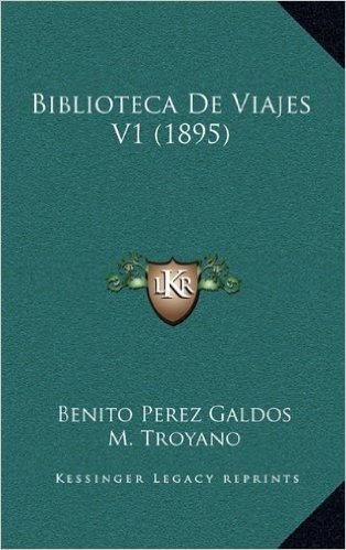 Biblioteca de Viajes V1 (1895)