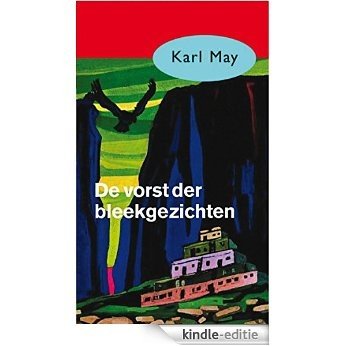 De vorst der bleekgezichten (Karl May) [Kindle-editie]