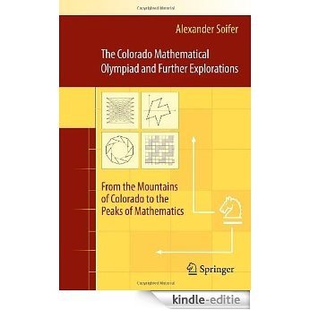 The Colorado Mathematical Olympiad and Further Explorations: The First Twenty Years and Further Explorations [Kindle-editie] beoordelingen
