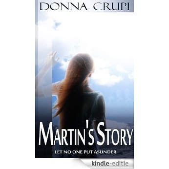 Martin's Story, Let No One Put Asunder, A YA Romance/Fantasy, Book 4 (Seven Presidents High School Series) (English Edition) [Kindle-editie]