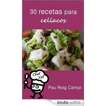30 recetas para celíacos (Spanish Edition) [Kindle-editie]
