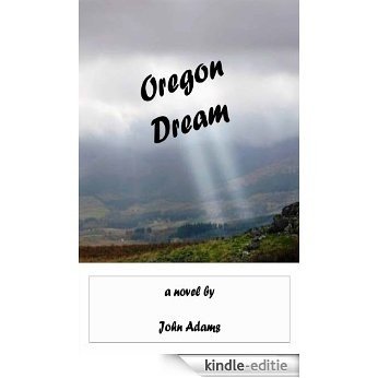 Oregon Dream (English Edition) [Kindle-editie]