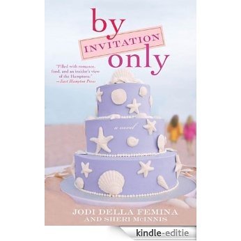 By Invitation Only [Kindle-editie]