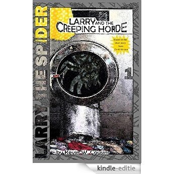 Larry and the Creeping Horde (English Edition) [Kindle-editie]
