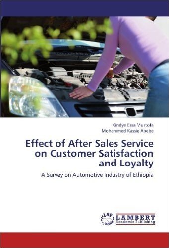 Effect of After Sales Service on Customer Satisfaction and Loyalty
