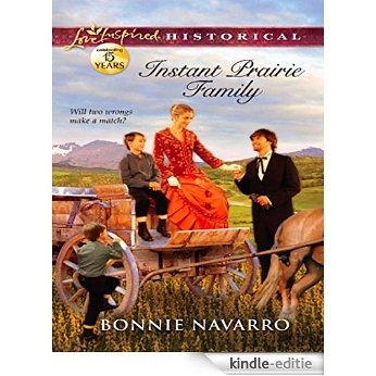 Instant Prairie Family (Mills & Boon Love Inspired Historical) [Kindle-editie]