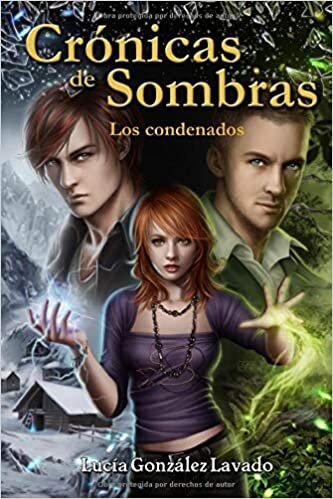 Cronicas de Sombras: Los Condenados