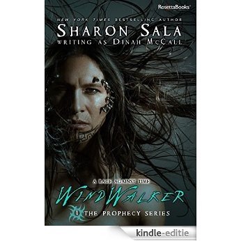 Windwalker (The Prophecy Trilogy Book 1) (English Edition) [Kindle-editie]