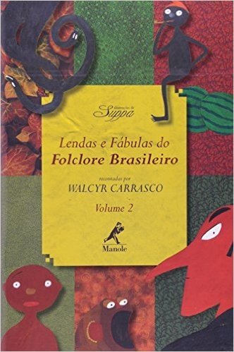 Lendas e Fábulas do Folclore Brasileiro - Volume 2 baixar