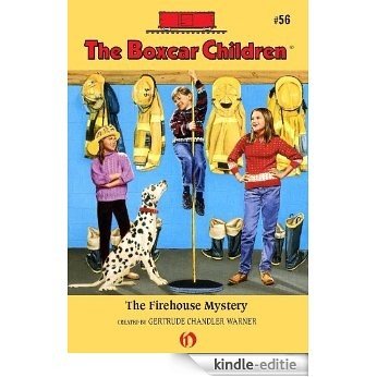 The Firehouse Mystery (The Boxcar Children Mysteries) [Kindle-editie]