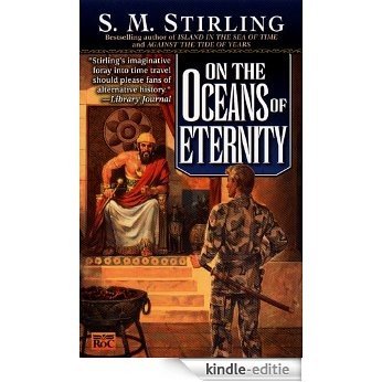 On the Oceans of Eternity: A Novel of the Change (Island) [Kindle-editie]