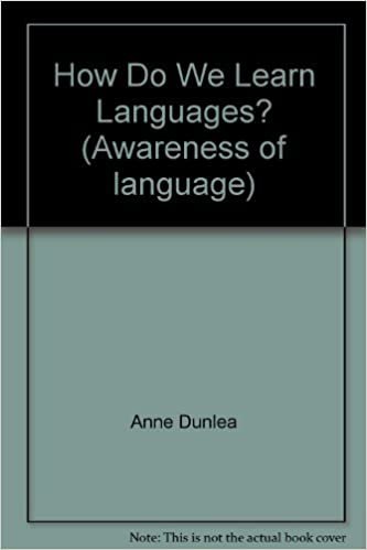 How Do We Learn Languages? (Awareness of Language)
