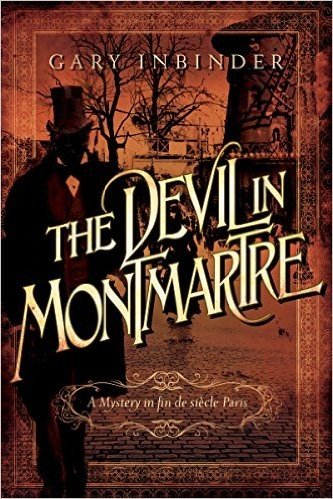 The Devil in Montmartre: A Mystery in Fin de Siecle Paris baixar