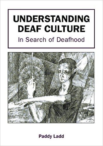 Understanding Deaf Culture: In Search of Deafhood baixar