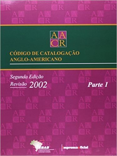 Código De Catalogação Anglo-Americano - 2 Volumes