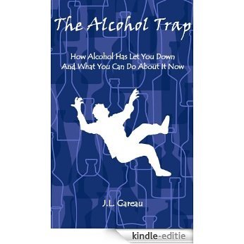 The Alcohol Trap (English Edition) [Kindle-editie] beoordelingen