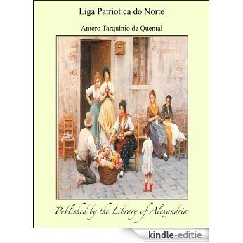 Liga Patriotica do Norte [Kindle-editie]