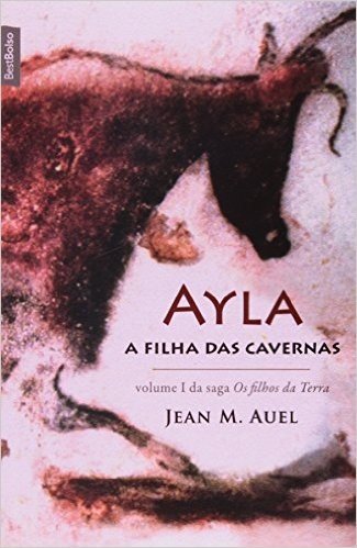 Ayla. A Filha das Cavernas - Volume 1