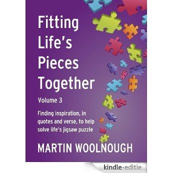 Fitting Life's Pieces Together: Volume 3 (English Edition) [Kindle-editie]