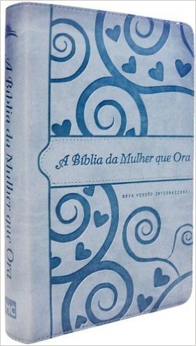 A Bíblia da Mulher que Ora NVI. Azul Coração