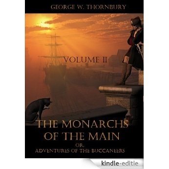 The Monarchs of the Main : Volume II (Illustrated) (English Edition) [Kindle-editie] beoordelingen
