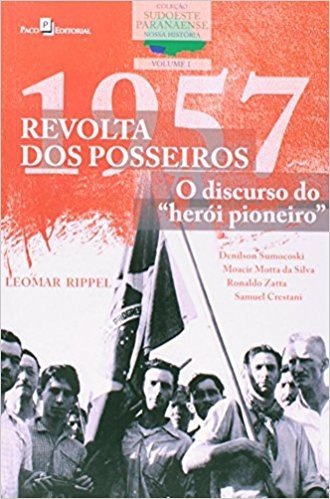 Revolta Dos Posseiros 1957
