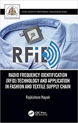 indir Radio Frequency Identification (RFID): Technology and Application in Garment Manufacturing and Supply Chain (Textile Institute Professional Publications)