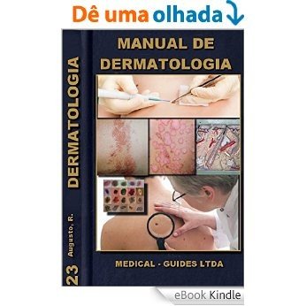 Manual de Dermatologia (Manuais médicos Livro 23) [eBook Kindle]