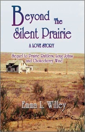 Beyond the Silent Prairie: A Love Story