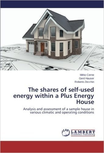 The Shares of Self-Used Energy Within a Plus Energy House