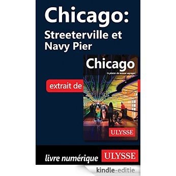 Chicago : Streeterville et Navy Pier [Kindle-editie]