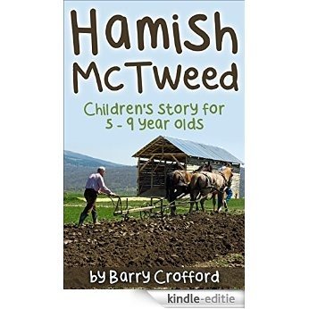 Hamish McTweed: Children's story for 5 - 9 years old (English Edition) [Kindle-editie]