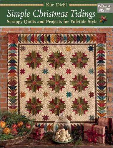 Simple Christmas Tidings: Scrappy Quilts and Projects for Yuletide Style baixar