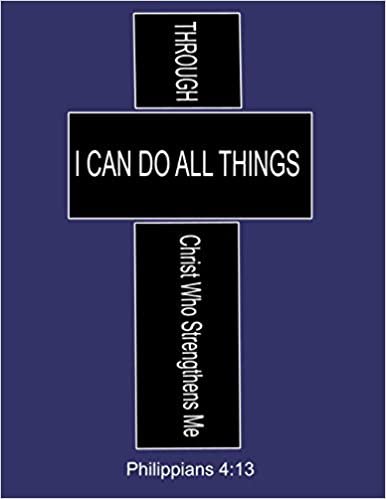 indir Navy blue lined page Philippians 4:13 I Can Do All Things Through Christ Who Strengthens Me: Cross Notebook Journal (8.5 x 11): (Large Composition Notebook): 120 page