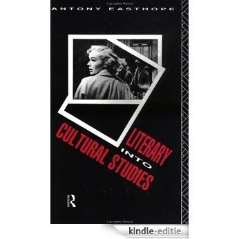 Literary into Cultural Studies [Kindle-editie] beoordelingen