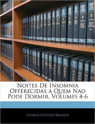 Noites de Insomnia Offerecidas a Quem Nao Pode Dormir, Volumes 4-6