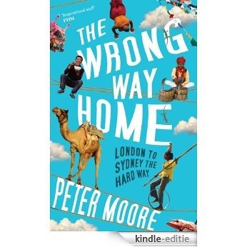 The Wrong Way Home (English Edition) [Kindle-editie]